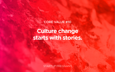 Core Value #10 | Culture Change Starts With Stories