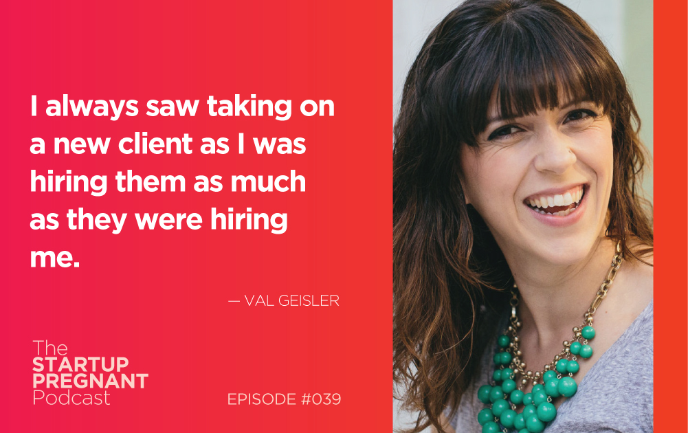 Hiring People Who Are the Right Fit — Episode #039 With Val Geisler