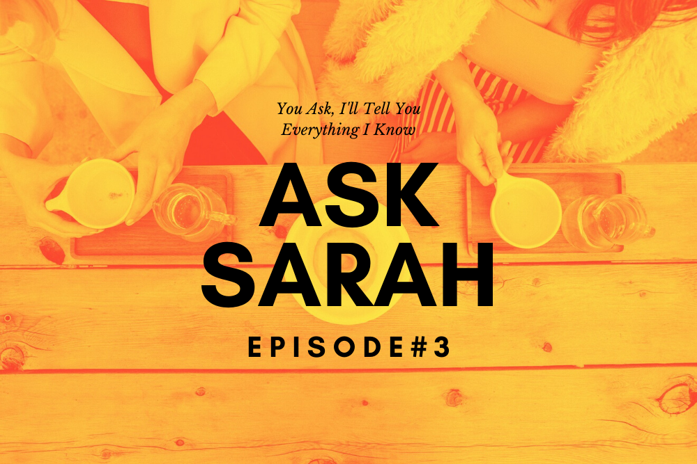 ASK SARAH #3: A Deep Dive Into Content Marketing