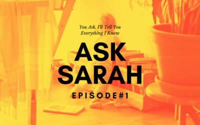 ASK SARAH #1: Staying Organized, Rest, And Restoring Yourself
