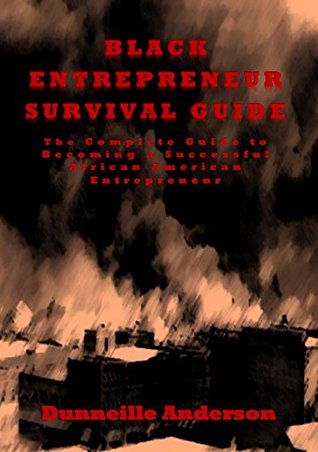 Black Entrepreneur Survival Guide
