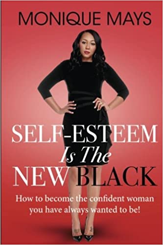 Self-Esteem is the New Black